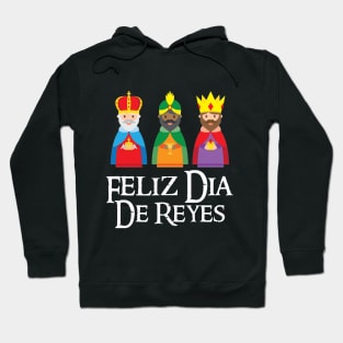 Feliz Dia De Reyes Three Kings Day Epiphany T Shir Hoodie